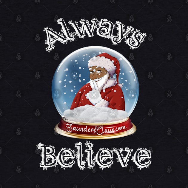 Always Believe by North Pole Fashions